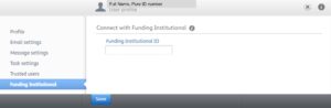 View of Pure, showing left hand menu selected 'Funding Institutional' which then shows the 'Connect with Funding Institutional' and 'Funding Institutional ID' box