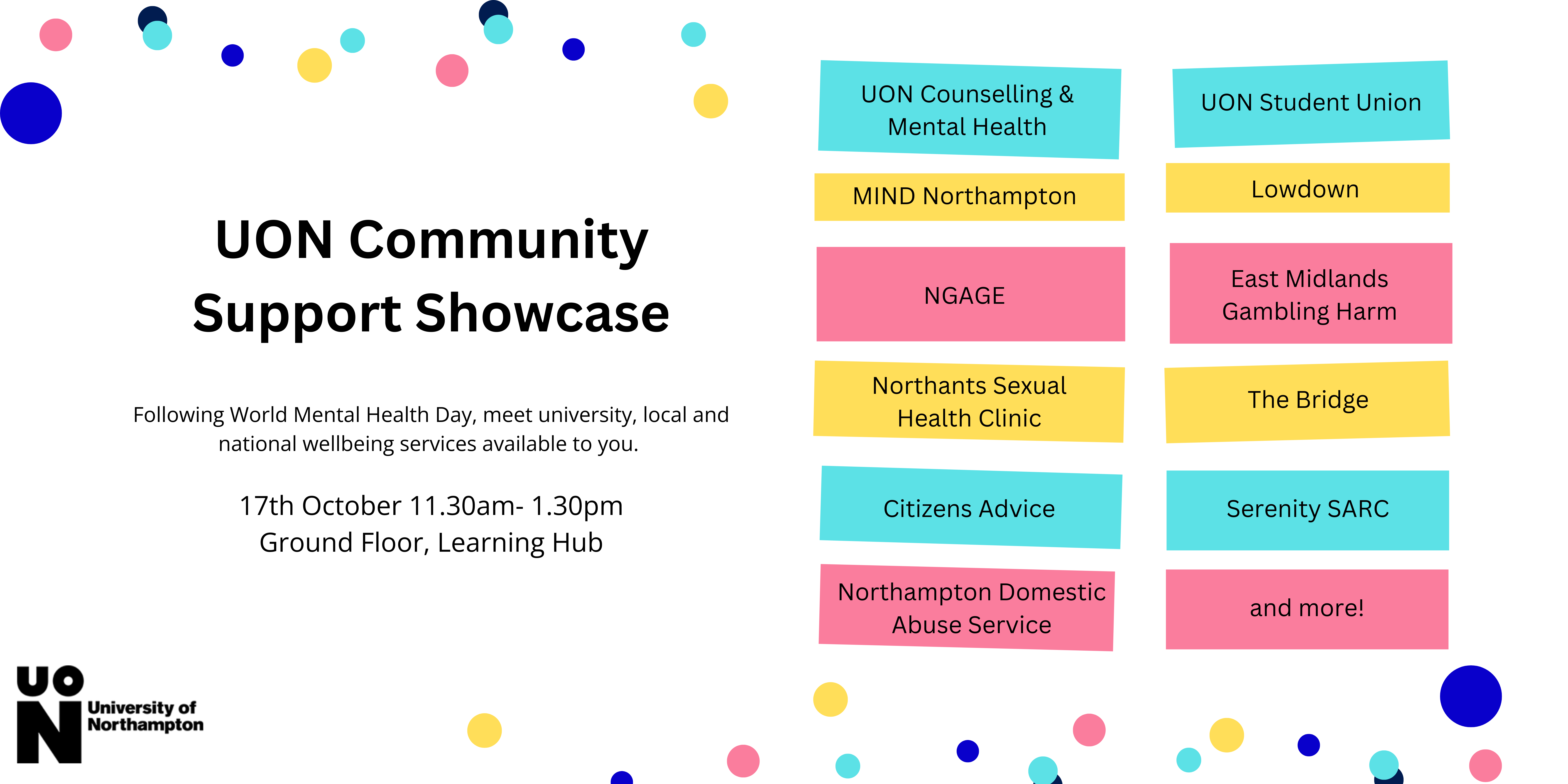 Flyer for UON Community Support Showcase on 17th October, 11:30am-1:30pm at Ground Floor, Learning Hub. Lists various university and local wellbeing services. Colorful confetti design.